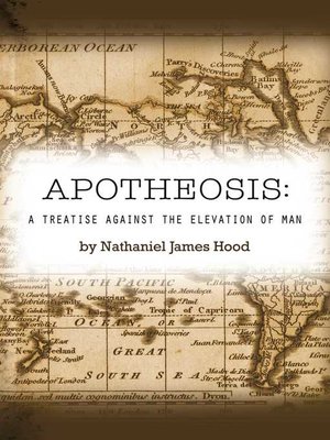cover image of Apotheosis:: a Treatise against the Elevation of Man